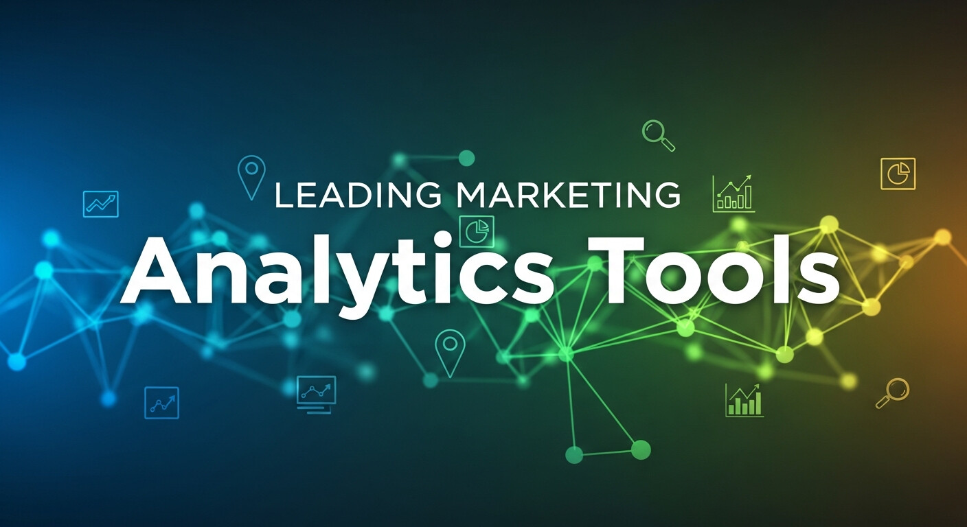 Leading Marketing Analytics Tools