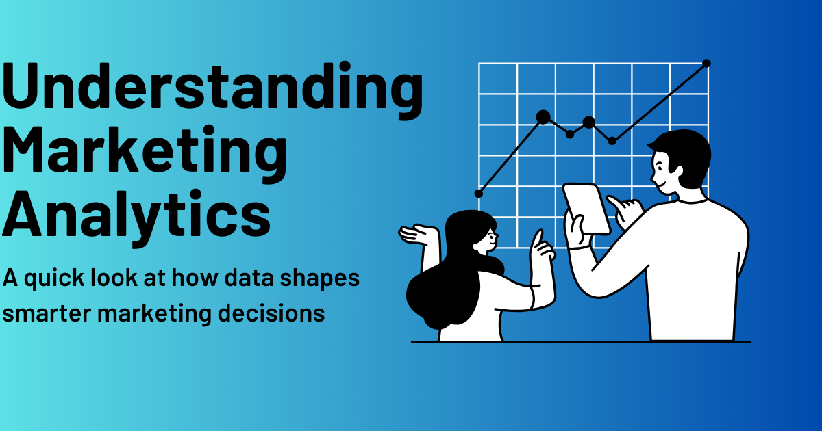 How to Understanding Marketing Analytics