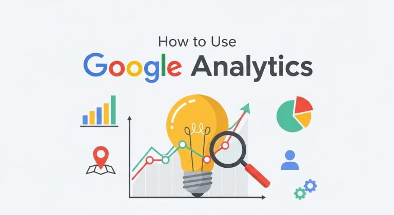 How to Use Google Analytics for Marketing