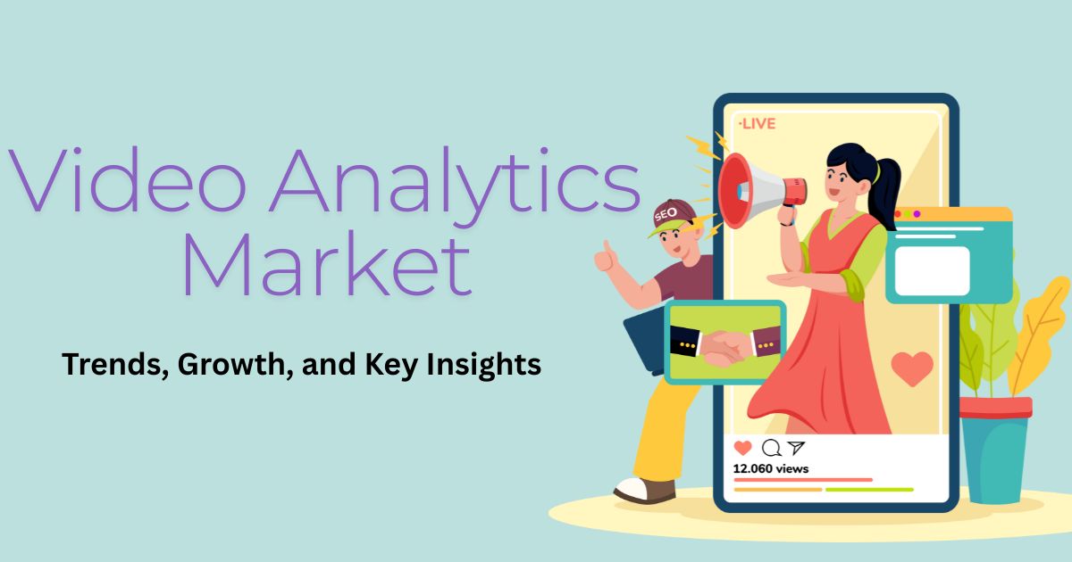 Video Analytics: Market Trends and Impact